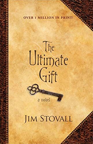 Read Online The Ultimate Gift By Jim Stovall
