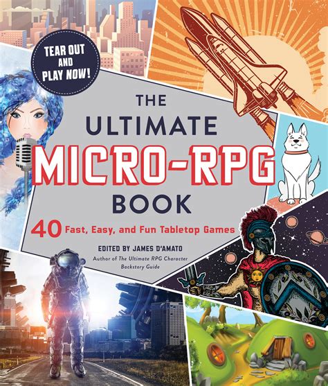 Download The Ultimate Microrpg Book 40 Fast Easy And Fun Tabletop Games The Ultimate Rpg Guide Series By James Damato