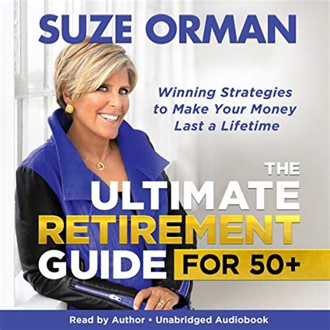 Read Online The Ultimate Retirement Guide For 50 Winning Strategies To Make Your Money Last A Lifetime By Suze Orman