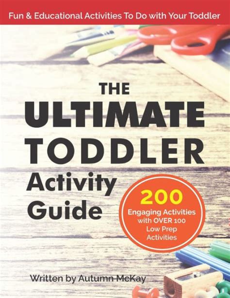 Full Download The Ultimate Toddler Activity Guide Fun  Educational Activities To Do With Your Toddler By Autumn Mckay