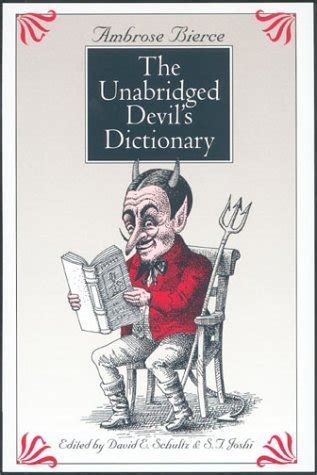Full Download The Unabridged Devils Dictionary By Ambrose Bierce