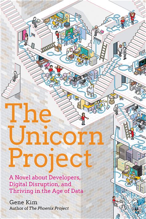 Full Download The Unicorn Project A Novel About Digital Disruption Redshirts And Overthrowing The Ancient Powerful Order By Gene Kim