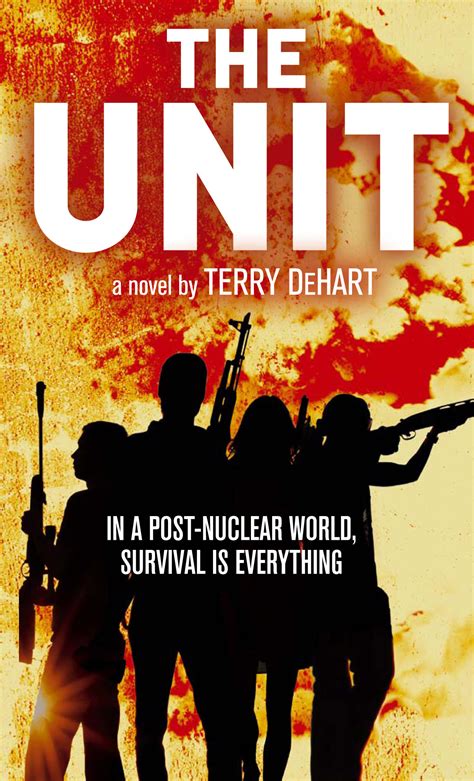 Full Download The Unit By Terry Dehart
