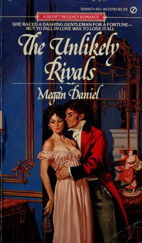 Read Online The Unlikely Rivals By Megan Daniel