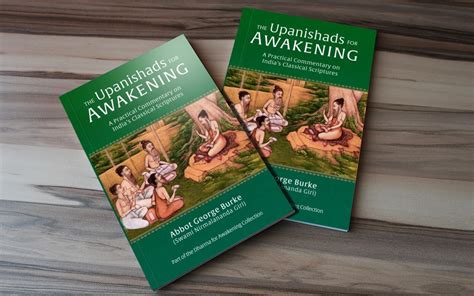 Read The Upanishads For Awakening A Practical Commentary On Indias Classical Scriptures By Abbot George Burke Swami Nirmalananda Giri