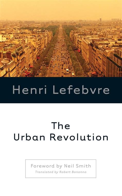 Read Online The Urban Revolution By Henri Lefebvre