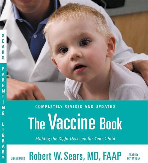 Read The Vaccine Book Making The Right Decision For Your Child 