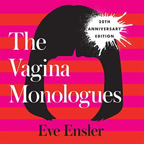 Read The Vagina Monologues By Eve Ensler