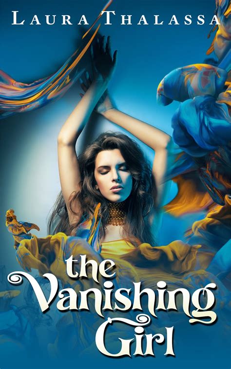Read The Vanishing Girl The Vanishing Girl 1 By Laura Thalassa