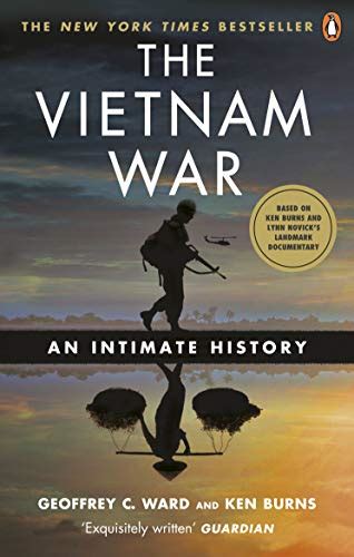 Read Online The Vietnam War An Intimate History By Geoffrey C Ward