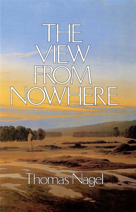 Full Download The View From Nowhere By Thomas Nagel