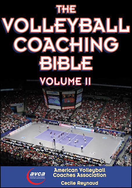 Read Online The Volleyball Coaching Bible The Volleyball Coaching Bible 1 By American Volleyball Coaches Association