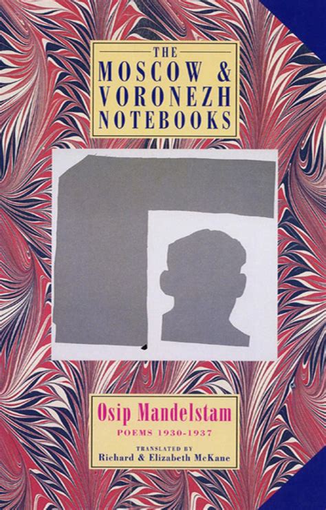 Read Online The Voronezh Notebooks By Osip Mandelstam