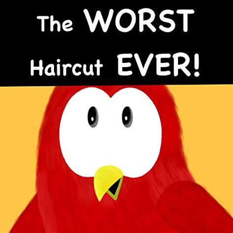 Download The Worst Haircut Ever Sammy Bird Series By V Moua