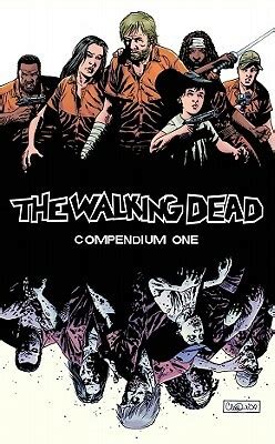 Read The Walking Dead Compendium 1 By Robert Kirkman