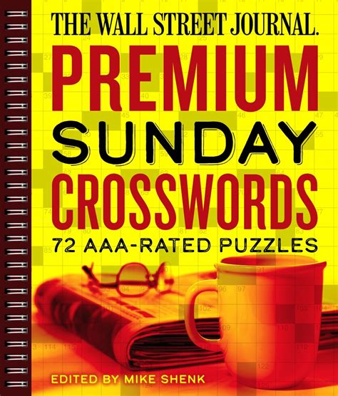 Download The Wall Street Journal Premium Sunday Crosswords 72 Aaarated Puzzles By Mike Shenk