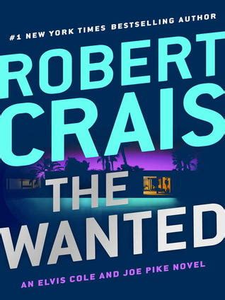Read The Wanted Elvis Cole 17 Joe Pike 6 By Robert Crais