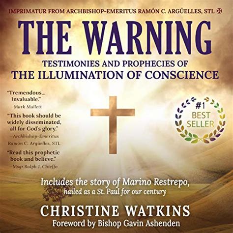 Full Download The Warning Testimonies And Prophecies Of The Illumination Of Conscience By Christine Watkins