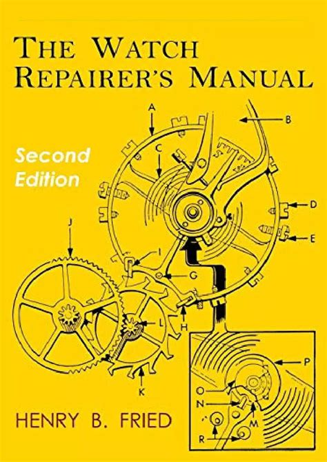 Read Online The Watch Repairers Manual Second Edition By Henry B Fried