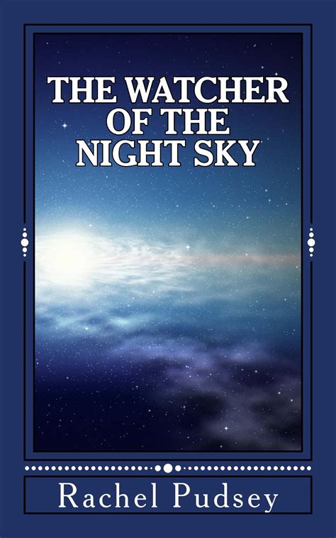 Read The Watcher Of The Night Sky 1 By Rachel Pudsey