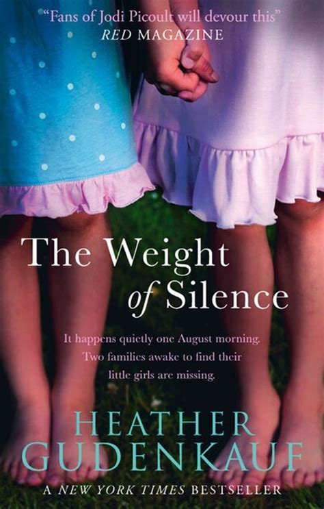Read The Weight Of Silence By Heather Gudenkauf