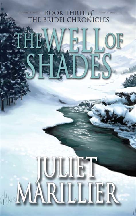 Read Online The Well Of Shades The Bridei Chronicles 3 By Juliet Marillier