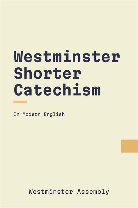 Read The Westminster Shorter Catechism In Modern English By Westminster Assembly