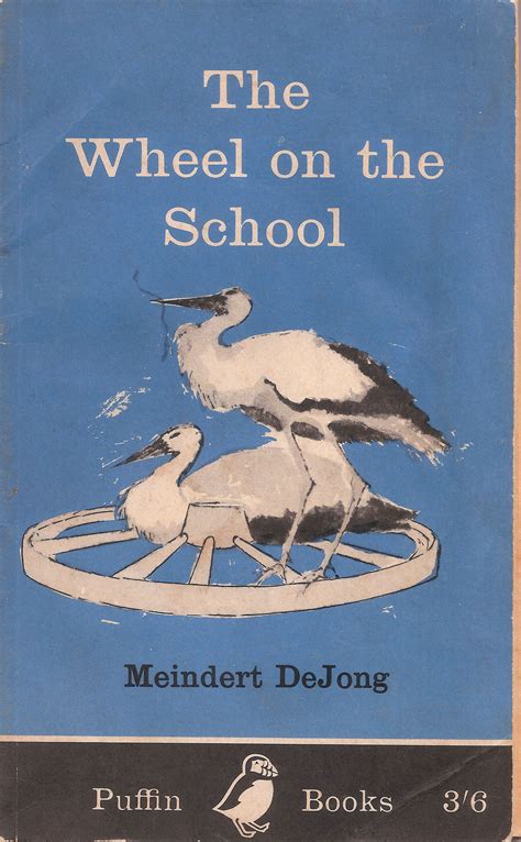 Read The Wheel On The School By Meindert Dejong