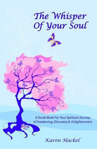 Read The Whisper Of Your Soul By Karen Hackel