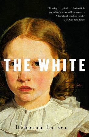 Read The White By Deborah Larsen