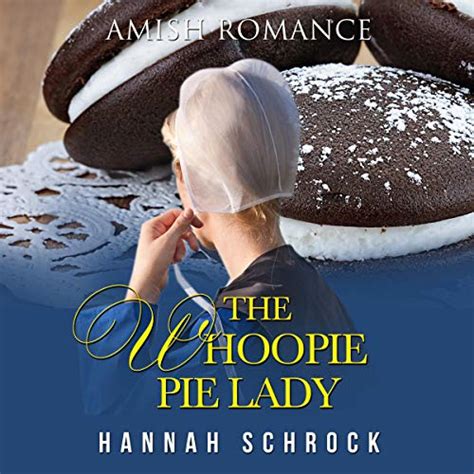 Read The Whoopie Pie Lady By Hannah Schrock