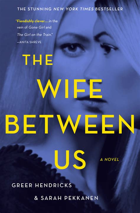 Read Online The Wife Between Us By Greer Hendricks