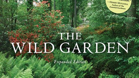 Read The Wild Garden Expanded Edition By William  Robinson