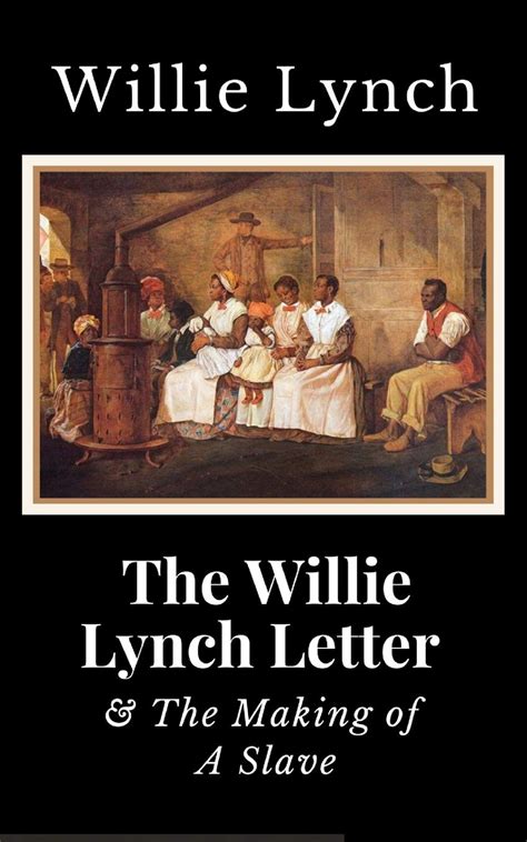 Full Download The Willie Lynch Letter  The Making Of A Slave By Kashif Malik Hassanel