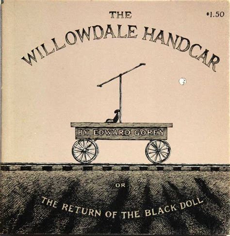 Download The Willowdale Handcar By Edward Gorey