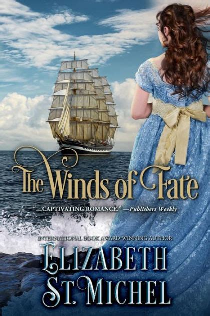 Read The Winds Of Fate By Elizabeth St Michel