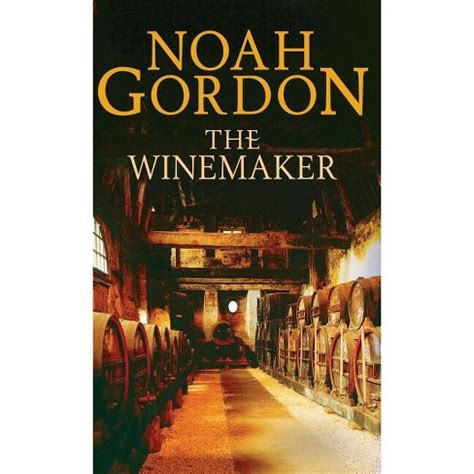 Read Online The Winemaker By Noah Gordon