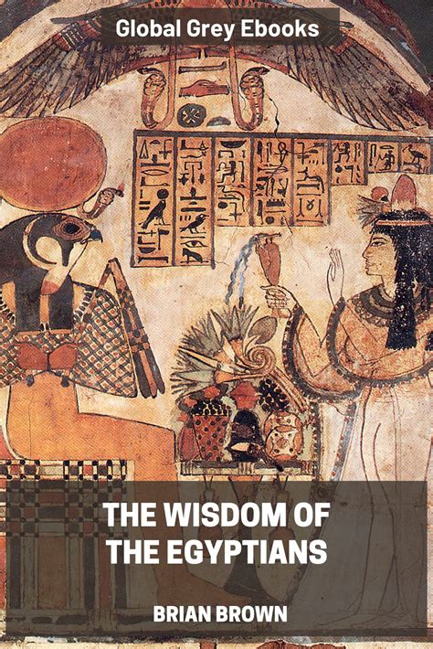 Read Online The Wisdom Of The Egyptians By Brian Brown