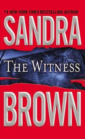 Read The Witness By Sandra Brown
