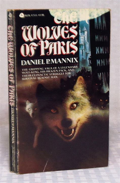 Read The Wolves Of Paris By Daniel P Mannix