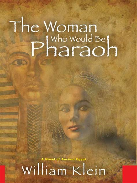 Read The Woman Who Would Be Pharaoh By William  Klein
