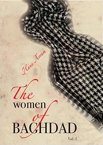 Full Download The Women Of Baghdad Middle East 1 By Hana Avram