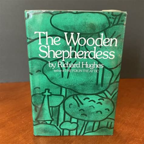 Read Online The Wooden Shepherdess The Human Predicament 2 By Richard Hughes