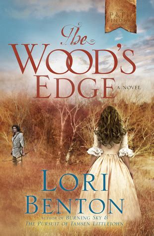 Read Online The Woods Edge The Pathfinders 1 By Lori Benton