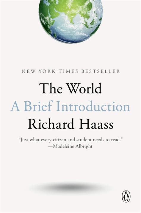 Read The World A Brief Introduction By Richard N Haass