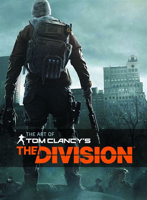 Full Download The World Of Tom Clancys The Division By Ubisoft