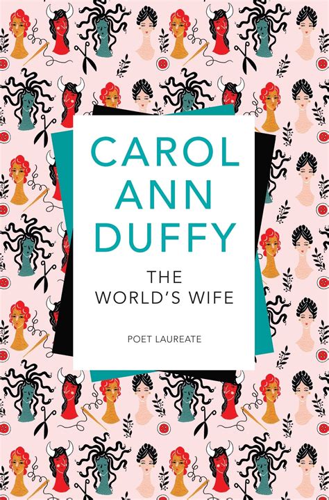 Read The Worlds Wife By Carol Ann Duffy