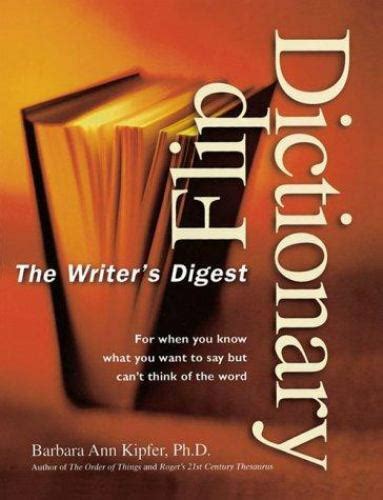 Read The Writers Digest Flip Dictionary By Barbara Ann Kipfer