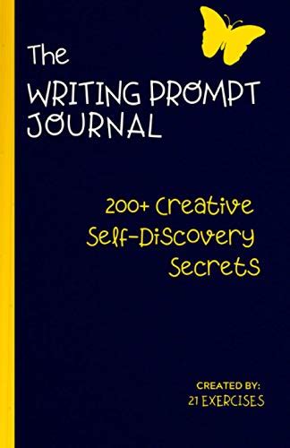 Full Download The Writing Prompt Journal A Creative Selfdiscovery Guide By 21 Exercises