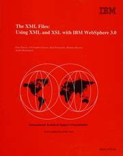 Full Download The Xml Files Using Xml And Xsl With Ibm Web Sphere 3 0 By Ibm Redbooks